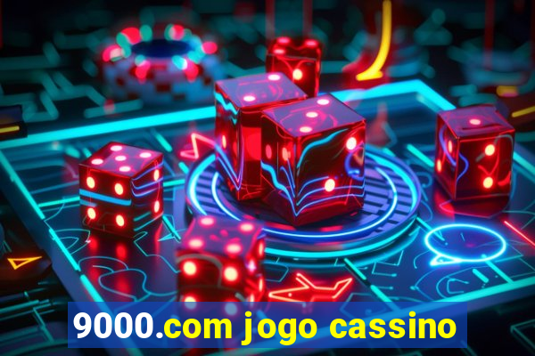 9000.com jogo cassino